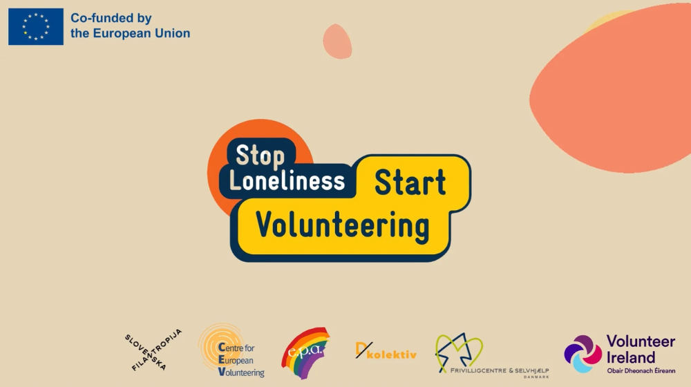Logo for Stop Loneliness, Start Volunteering on a peach background with a logo for the EU noting co-funding at top and at bottom the logos for six Community Service Organizations